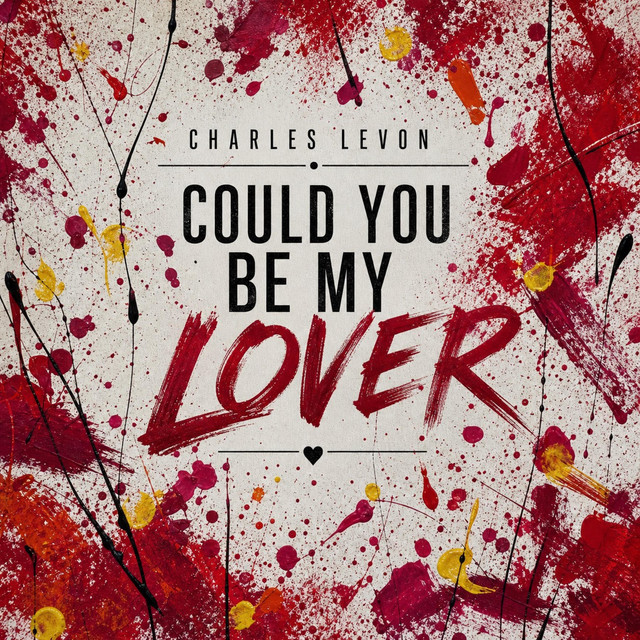 Charles Levon - Be My Lover