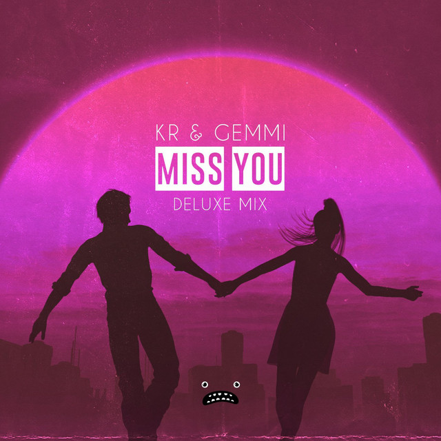 Miss You - Deluxe Mix