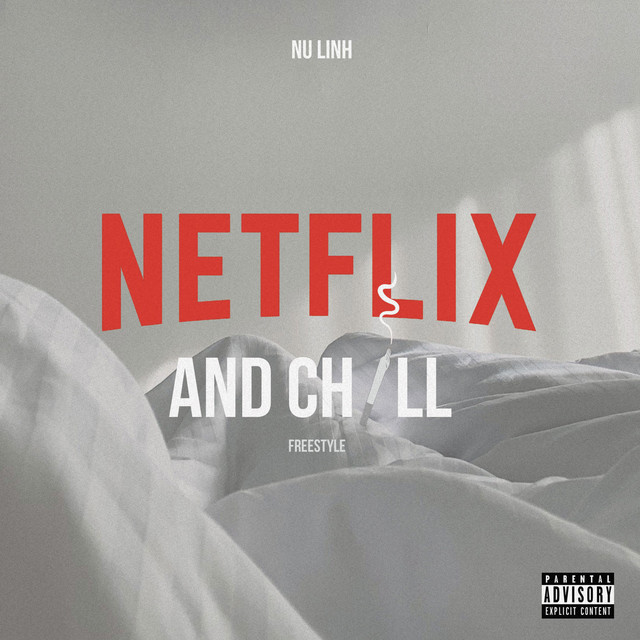 Netflix and Chill Freestyle