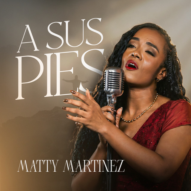A SUS PIES (COVER) - Single by Matty Martinez | Spotify