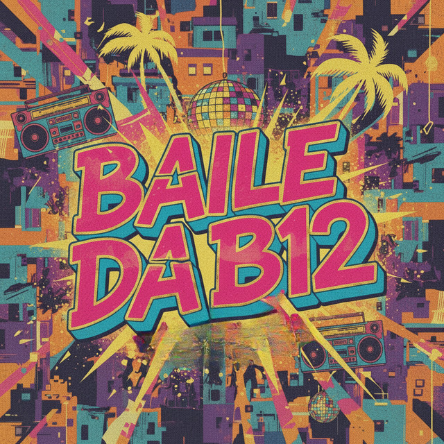 Baile da B12