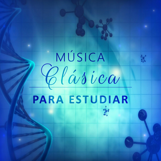 Música Clásica para Estudiar: Aumentar el Poder del Cerebro y Habilidades de Aprendizaje, Concentración Música cover art