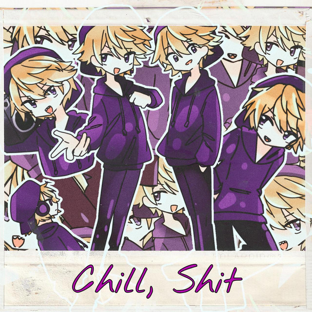Chill, shit cover art