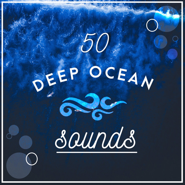 50 Deep Ocean Sounds cover art