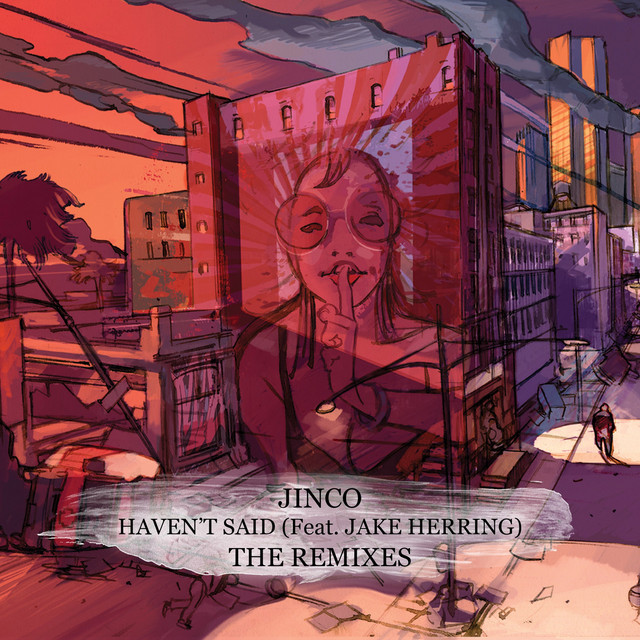 Haven't Said (The Remixes) cover art