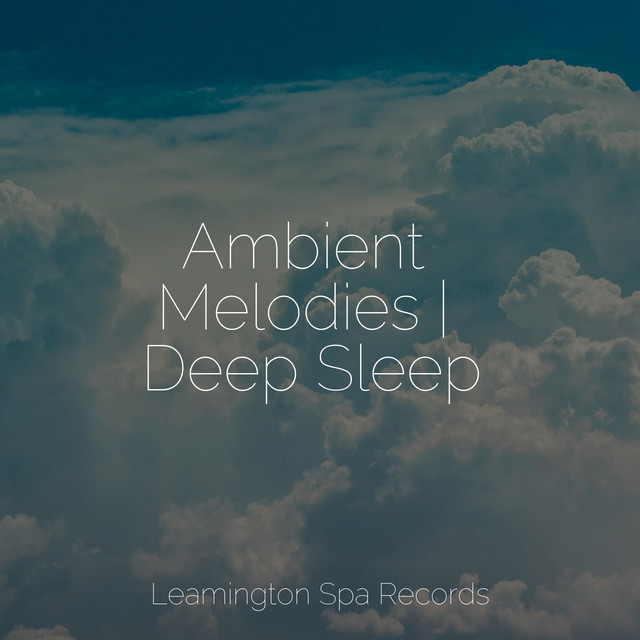 Ambient Melodies | Deep Sleep - Album by Sounds Of Nature: Thunderstorm ...