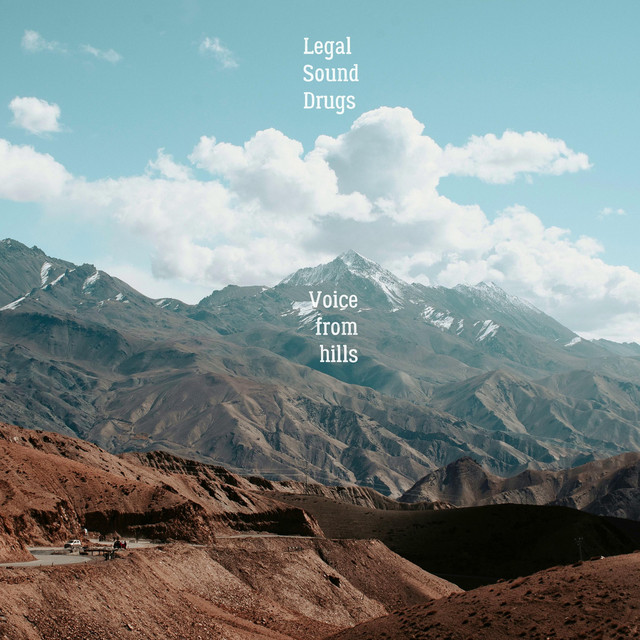 Обкладинка Legal Sound Drugs — Voice from hills