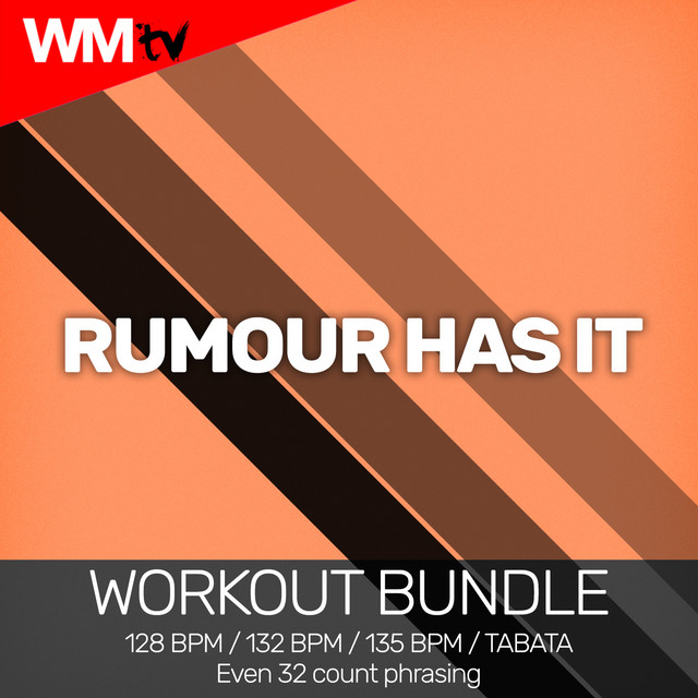Rumour Has It - Workout Remix 128 Bpm