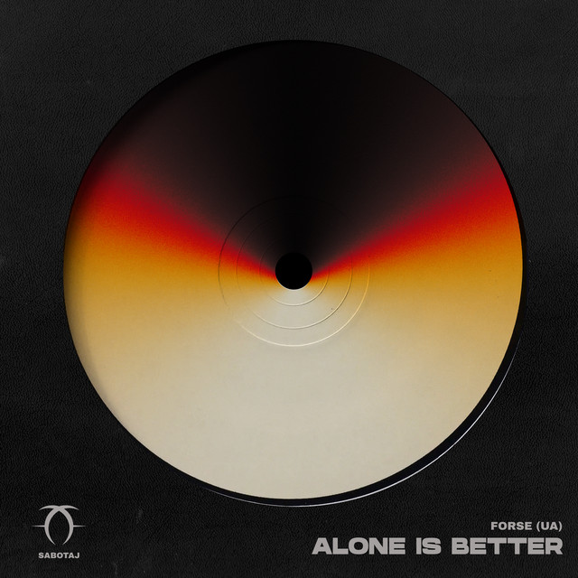 Cover art: Alone Is Better — Forse (UA)