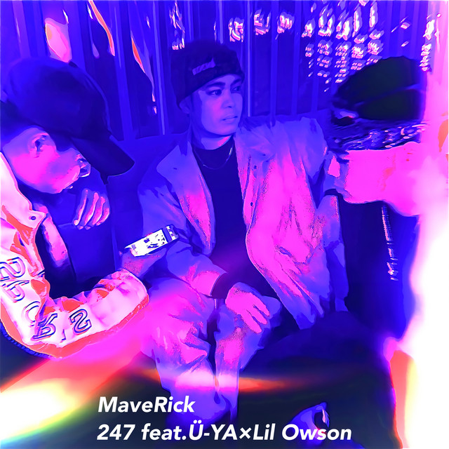 247 - Single by MaveRick | Spotify