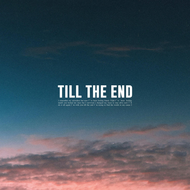 Till The End