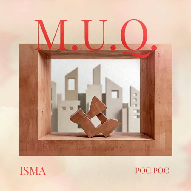 Poc Poc - (M.U.Q, Vol. 1)