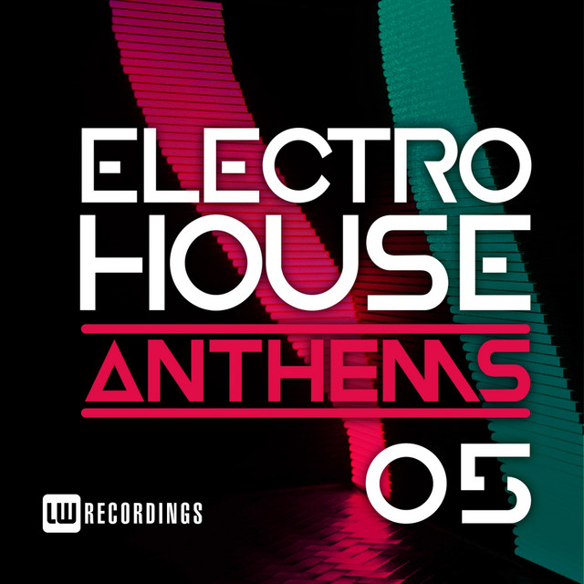 Electro House Anthems, Vol. 05 cover art