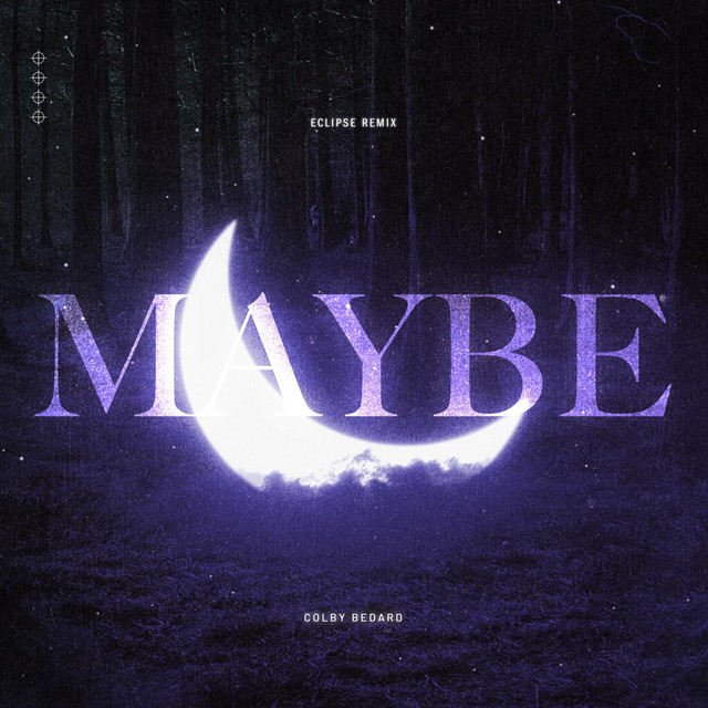 Maybe - Eclipse Remix