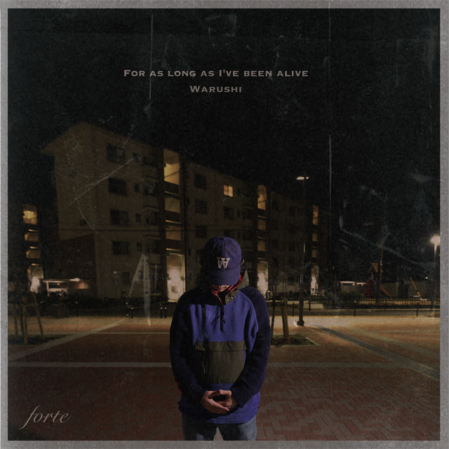 For as long as I've been alive cover art