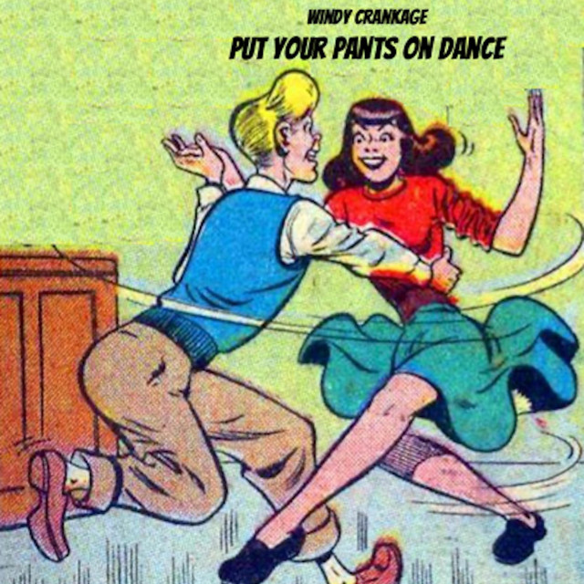 Put Your Pants On Dance cover art