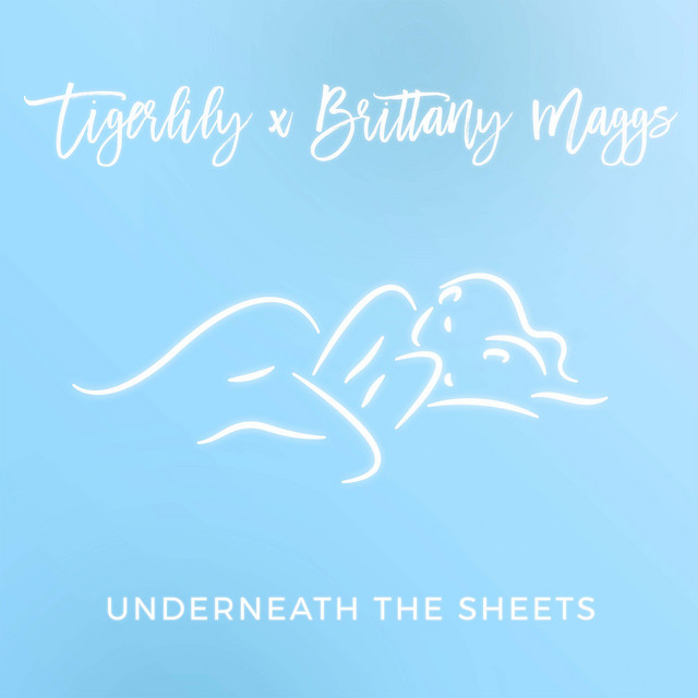Underneath the Sheets - Tigerlily Remix