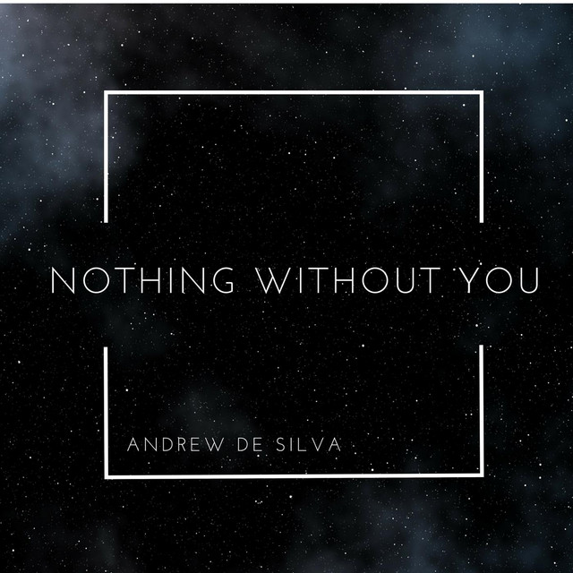 Nothing Without You