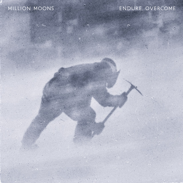 Endure, Overcome (single)