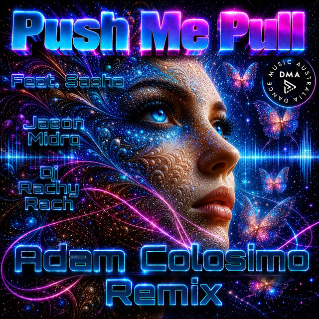 Push Me Pull - Adam J. Colosimo Remix