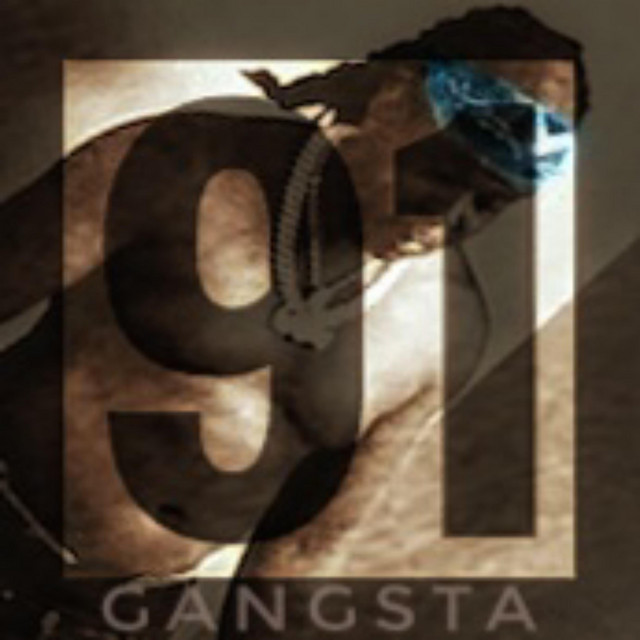 91 Gangsta