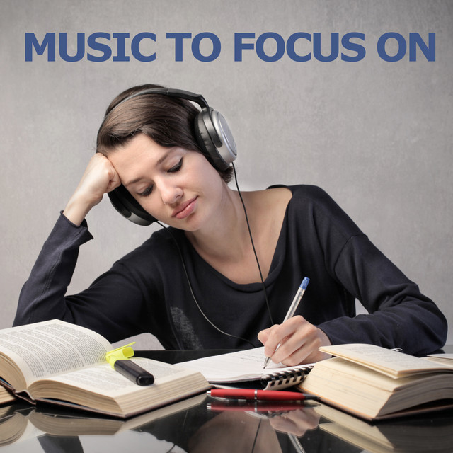 Music To Focus On cover art