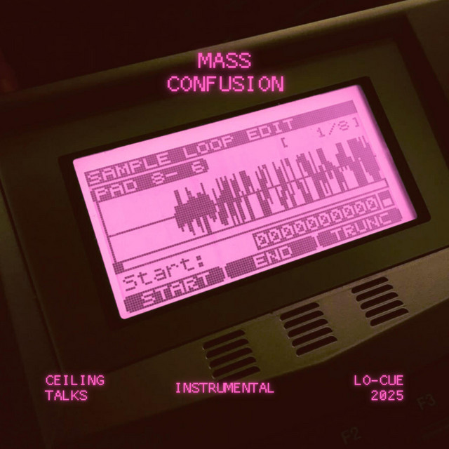 Обкладинка: Mass Confusion - Ceiling Talks Instrumental — Lo-CUE