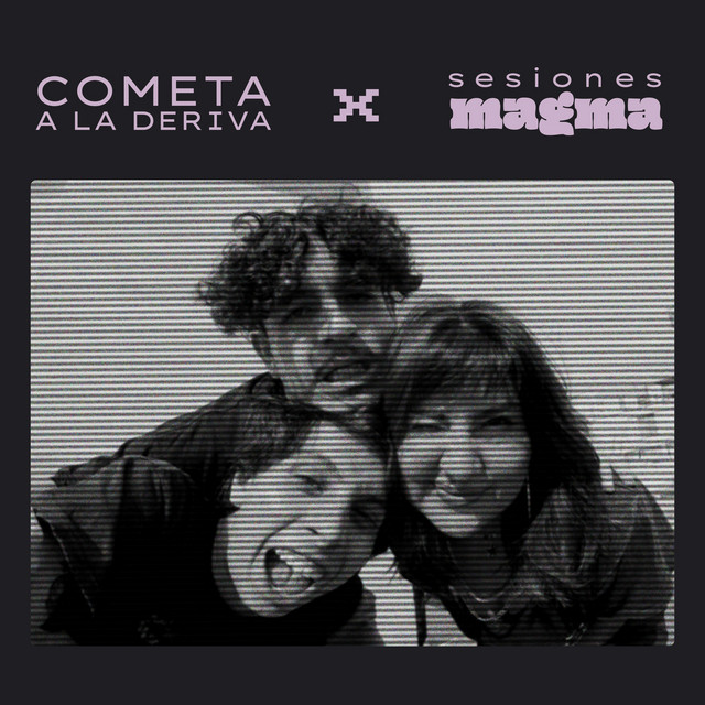 Sesiones Magma: Cometa a la Deriva cover art