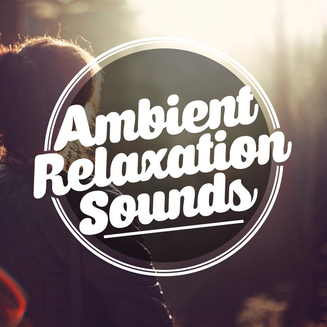 Ambient Relaxation Sounds cover art