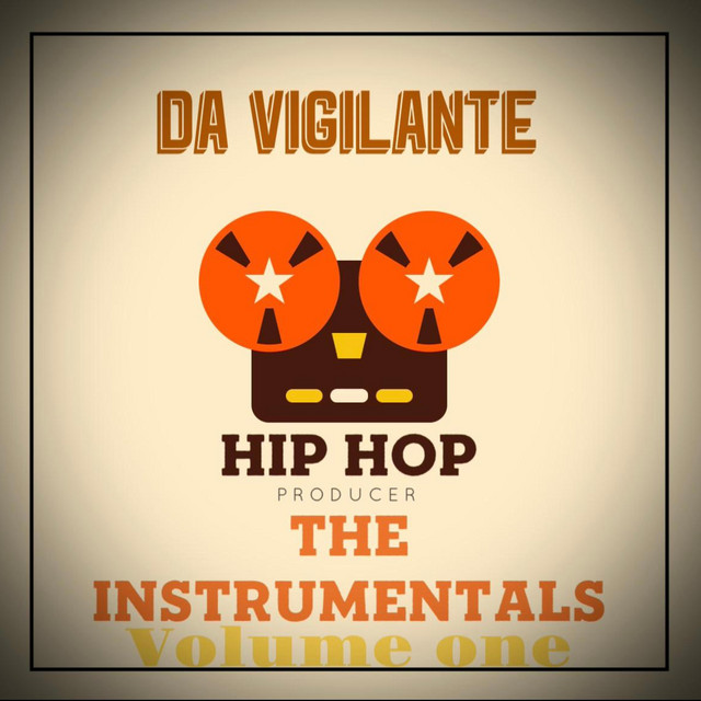 Hip Hop Producer (The Instrumentals Volume One) Album by Da Vigilante