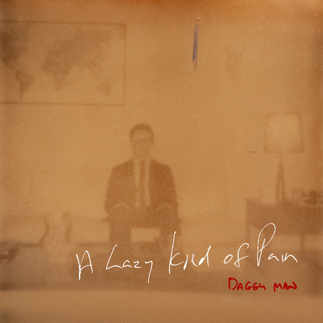 A Lazy Kind Of Pain cover art