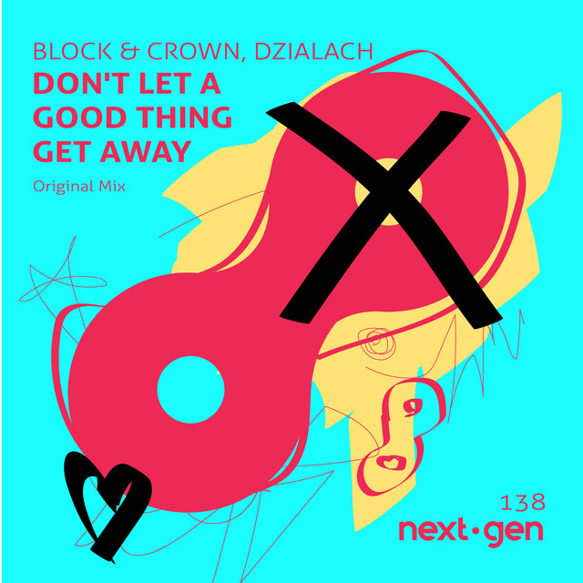 Don't Let A Good Thing Get Away album art