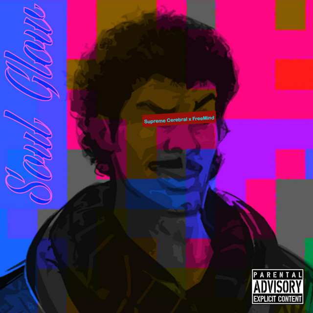 Soul Glow Single By Supreme Cerebral Spotify
