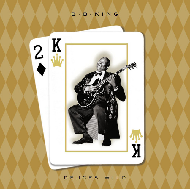 Deuces Wild - Album by B.B. King | Spotify