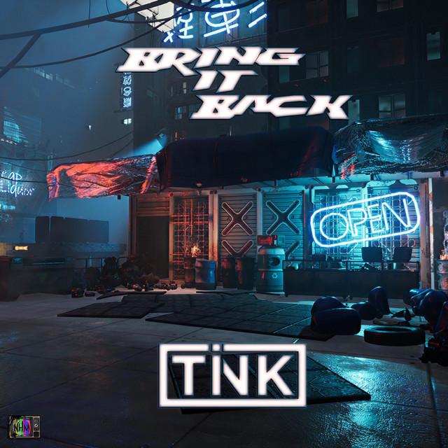 Bring It Back - Single by TINK | Spotify