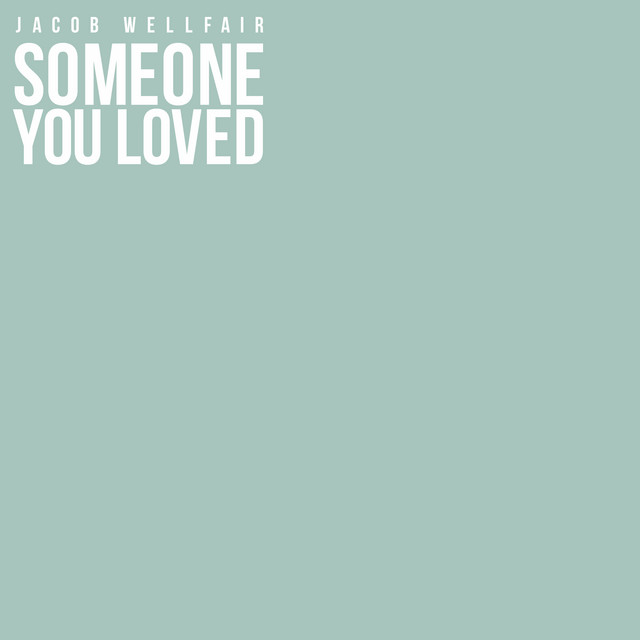Someone You Loved - Acoustic