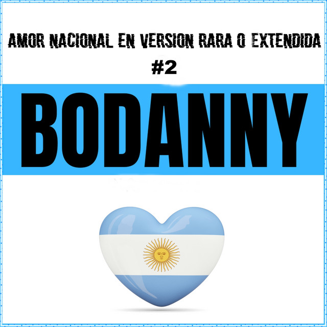 Amor Nacional en Versión Rara o Extendida (#2) cover art