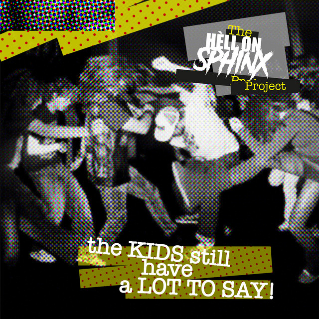 The Kids Still Have A Lot To Say cover