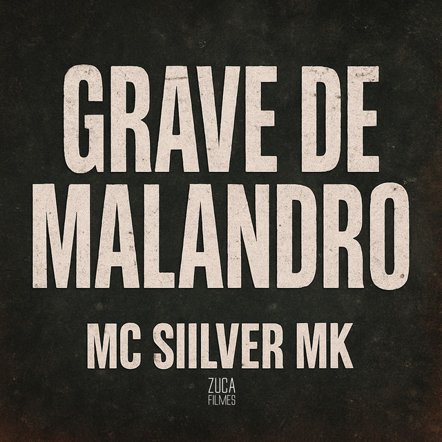 Grave de Malandro