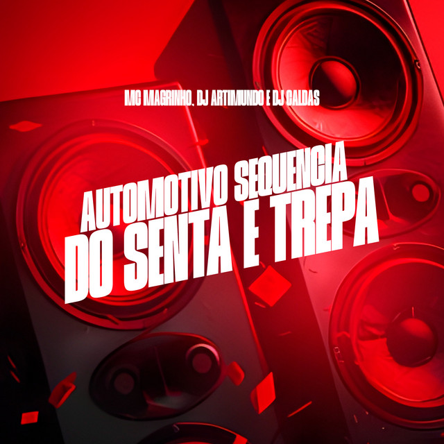 AUTOMOTIVO SEQUENCIA DO SENTA E TREPA
