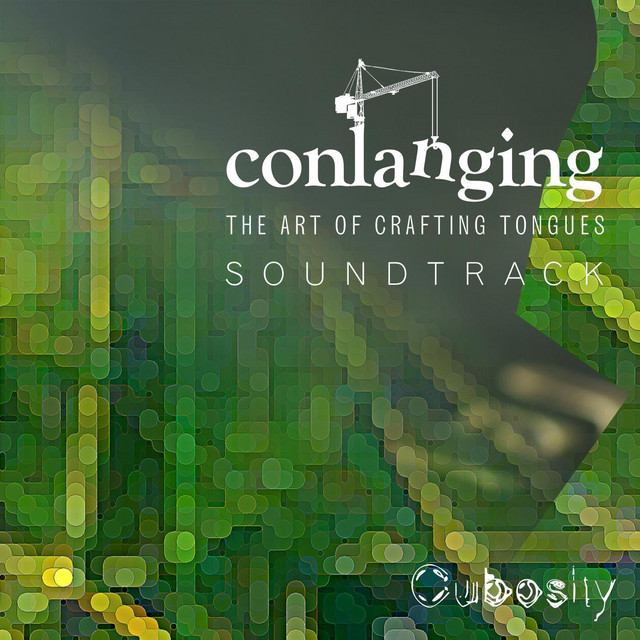 Conlanging (The Art of Crafting Tongues Soundtrack) cover art