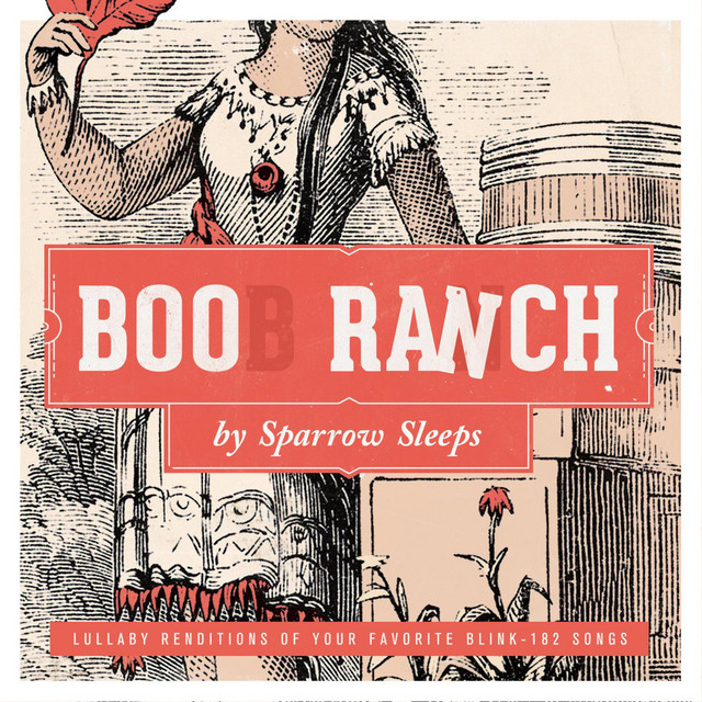 Boob Ranch: Lullaby renditions of Blink 182 songs cover art