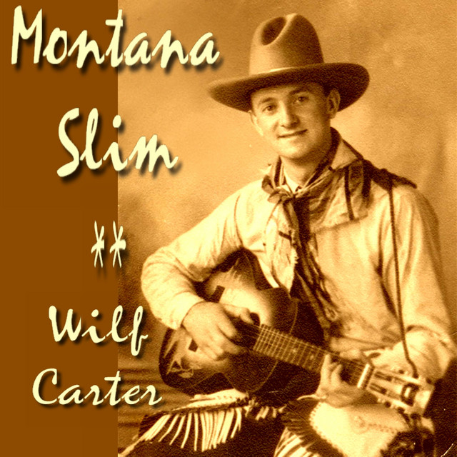 Montana Slim - Wilf Carter cover art