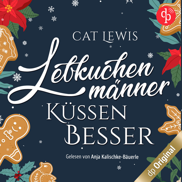 Lebkuchenmänner küssen besser (Ungekürzt) cover art