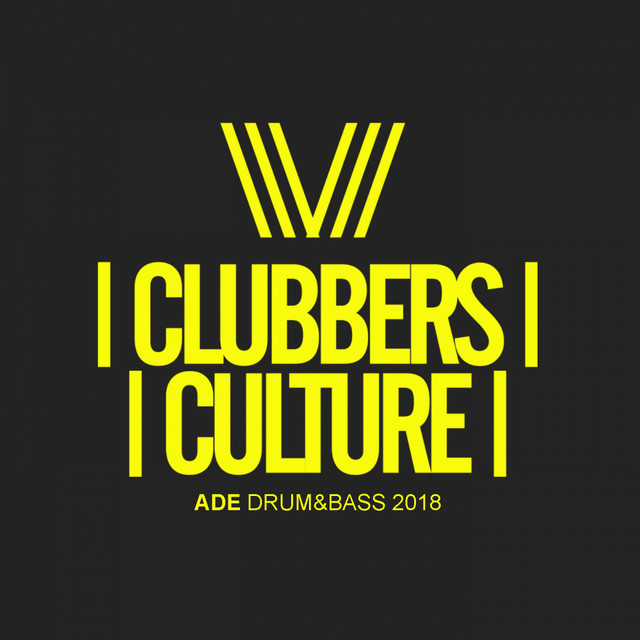 Clubbers Culture: ADE Drum & Bass 2018 cover art