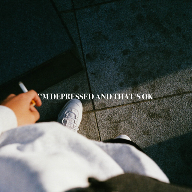 I'm Depressed and That's Ok cover art