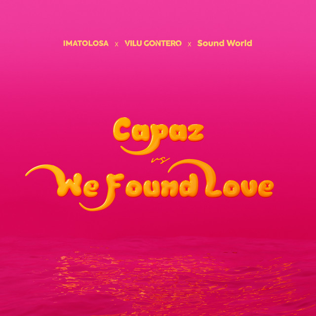 Capaz vs We Found Love (Mashup DJ Remix)