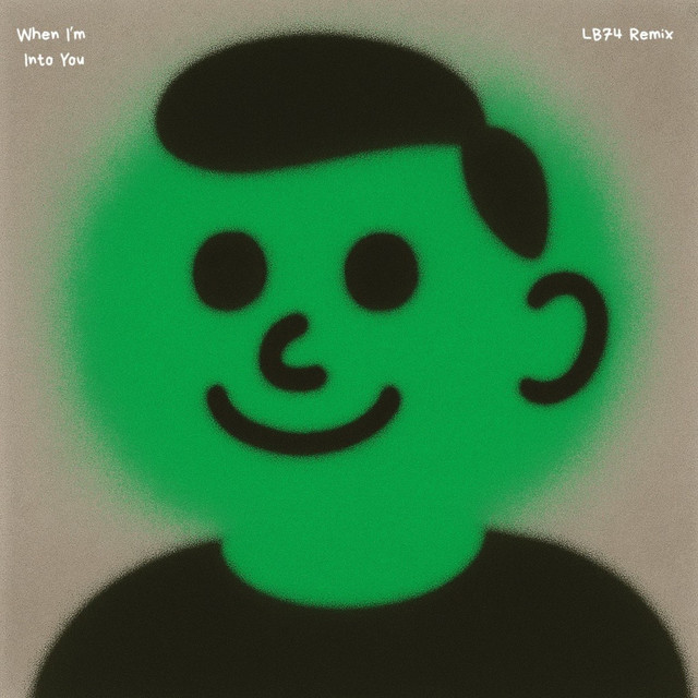 When I'm Into You - LB74 Remix