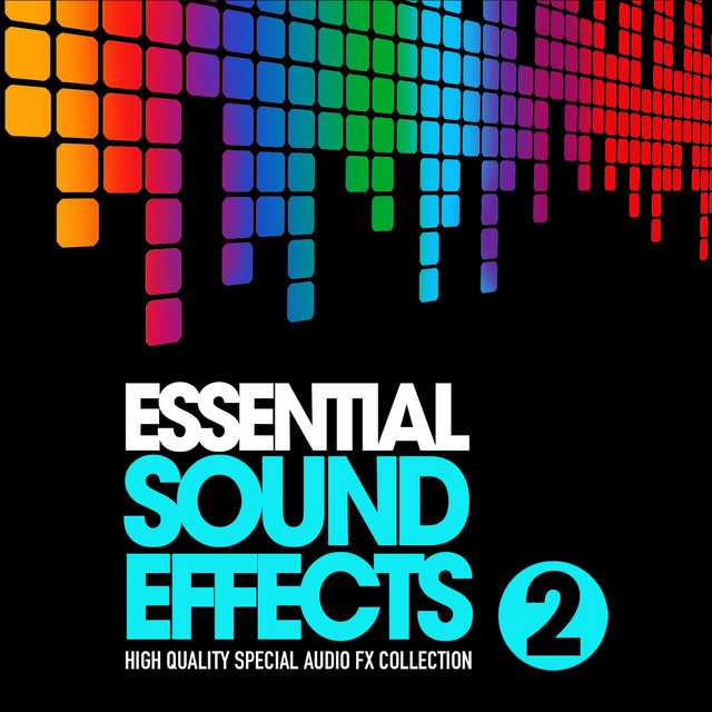 Essential Sound Effects, Vol. 2 (High Quality Special Audio FX Collection) cover art