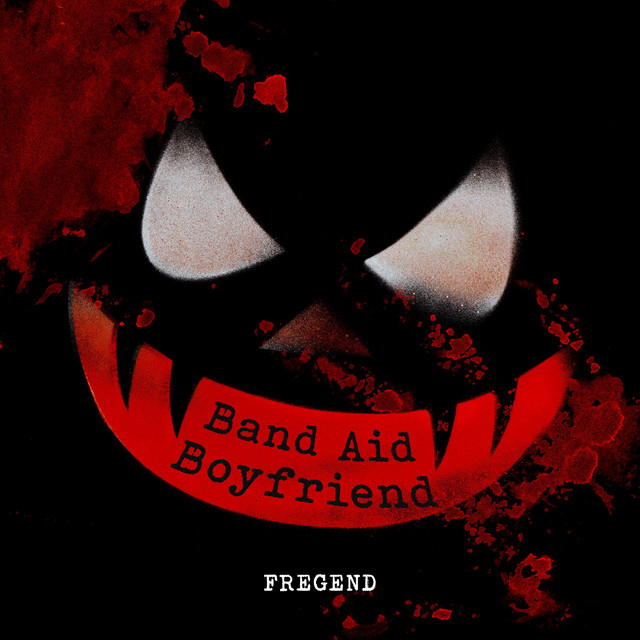Band Aid Boyfriend - song and lyrics by Fregend | Spotify